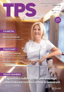 TPS - Twój Przegląd Stomatologiczny | nr 3/2016 [pdf] 
