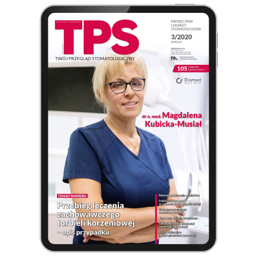 TPS - Twój Przegląd Stomatologiczny | nr 3/2020