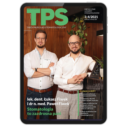 TPS - Twój Przegląd Stomatologiczny | nr 3-4/2021